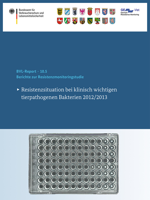Title details for Berichte zur Resistenzmonitoringstudie 2012/2013 by Bundesamt für Verbraucherschutz und Lebensmittelsicherheit (BVL) - Available